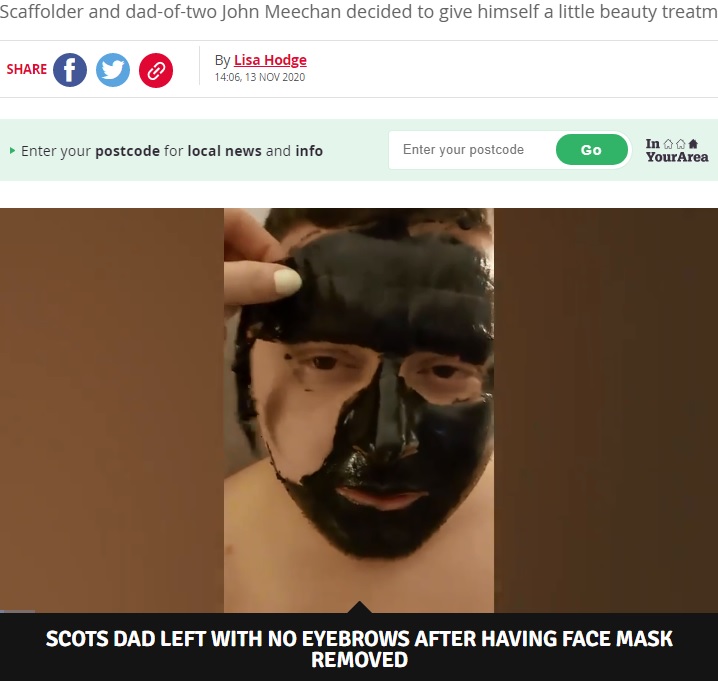 顔パックに初挑戦した男性（画像は『Daily Record　2020年11月13日付「Scots dad left without eyebrows as tiny daughter rips off facemask in side-splitting footage」（Image: John Meechan）』のスクリーンショット）