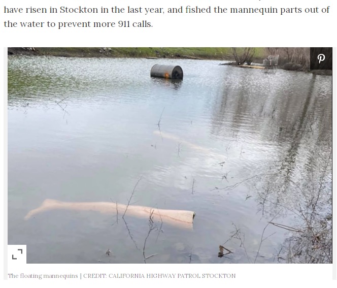 川に浮かぶ「脚」に驚いた通報者（画像は『People.com 2021年2月16日付「Floating Mannequin Limbs Mistaken for Human Bodies in Northern Calif. Canal: ‘Only in Stockton’」（CREDIT: CALIFORNIA HIGHWAY PATROL STOCKTON）』のスクリーンショット）