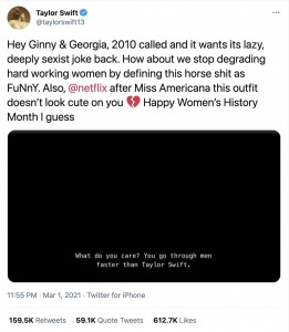 Netflixを批判したテイラーの投稿（画像は『Taylor Swift　2021年3月1日付Twitter「Hey Ginny ＆ Georgia, 2010 called and it wants its lazy, deeply sexist joke back.」』のスクリーンショット）