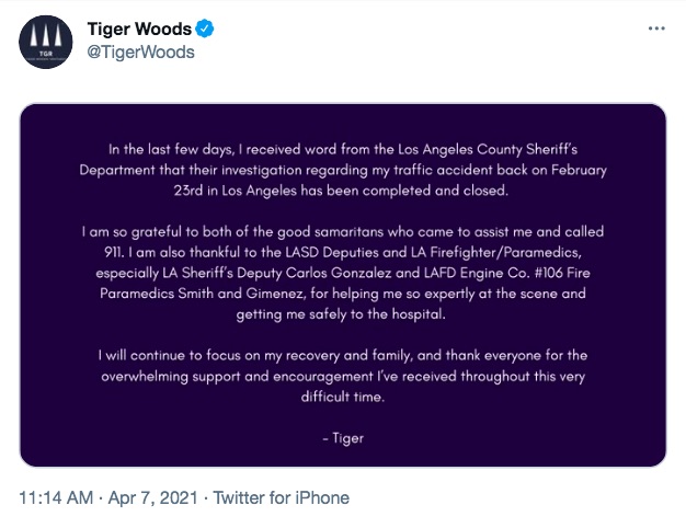 米時間7日にTwitter上で公開した声明文（画像は『Tiger Woods　2020年11月10日付Instagram「I am excited to announce that I will be extending my relationship with ＠bridgestonegolf to use their TOUR B XS golf ball.」』『Tiger Woods　2021年4月7日付Twitter』のスクリーンショット）