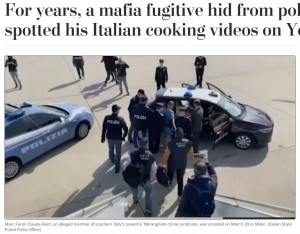 マークの身柄はドミニカ共和国からイタリアの警察に引き渡された（画像は『The Washington Post　2021年3月30日付「For years, a mafia fugitive hid from police. Then they spotted his Italian cooking videos on YouTube.」（Italian State Police Press Office）』のスクリーンショット）