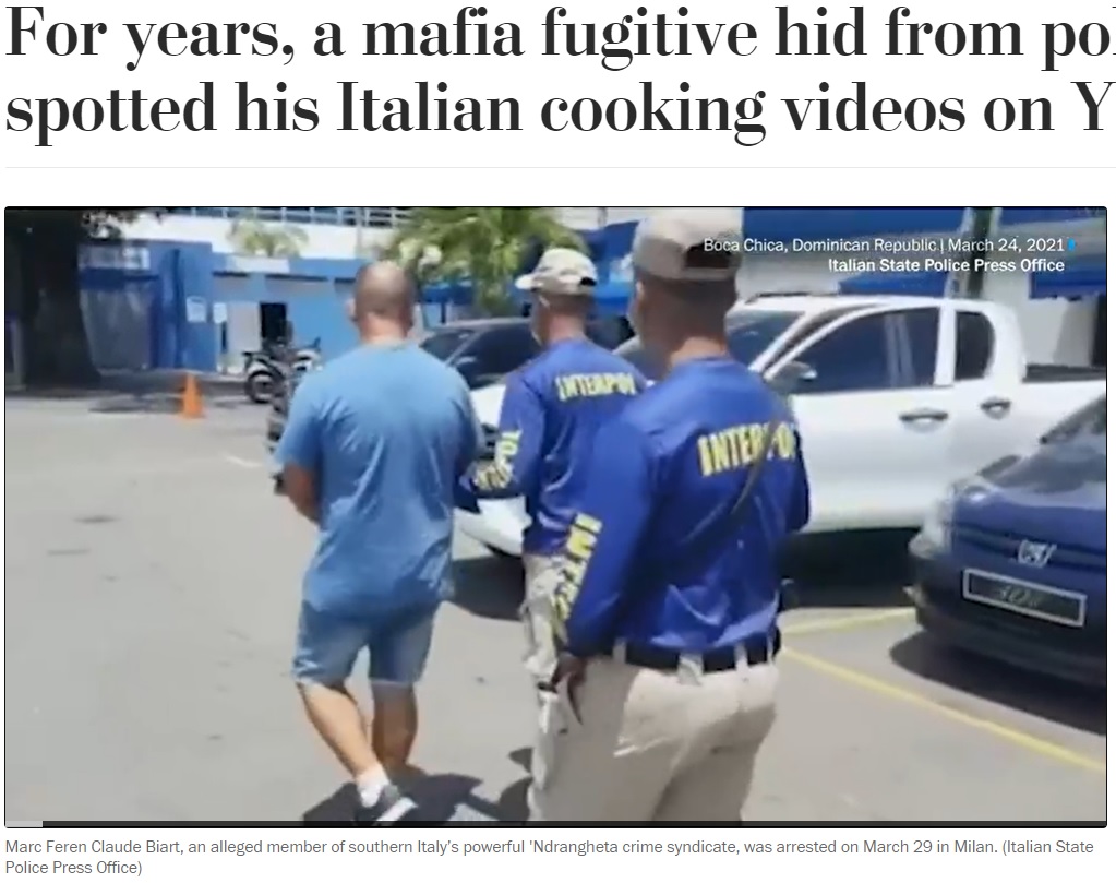 7年間逃亡もYouTubeがきっかけで逮捕された男（画像は『The Washington Post　2021年3月30日付「For years, a mafia fugitive hid from police. Then they spotted his Italian cooking videos on YouTube.」（Italian State Police Press Office）』のスクリーンショット）
