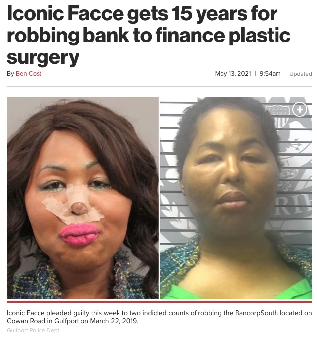 奪った現金で美容整形手術を受けていた女（画像は『New York Post　2021年5月13日付Iconic Facce gets 15 years for robbing bank to finance plastic surgery」（Gulfport Police Dept.）』のスクリーンショット）