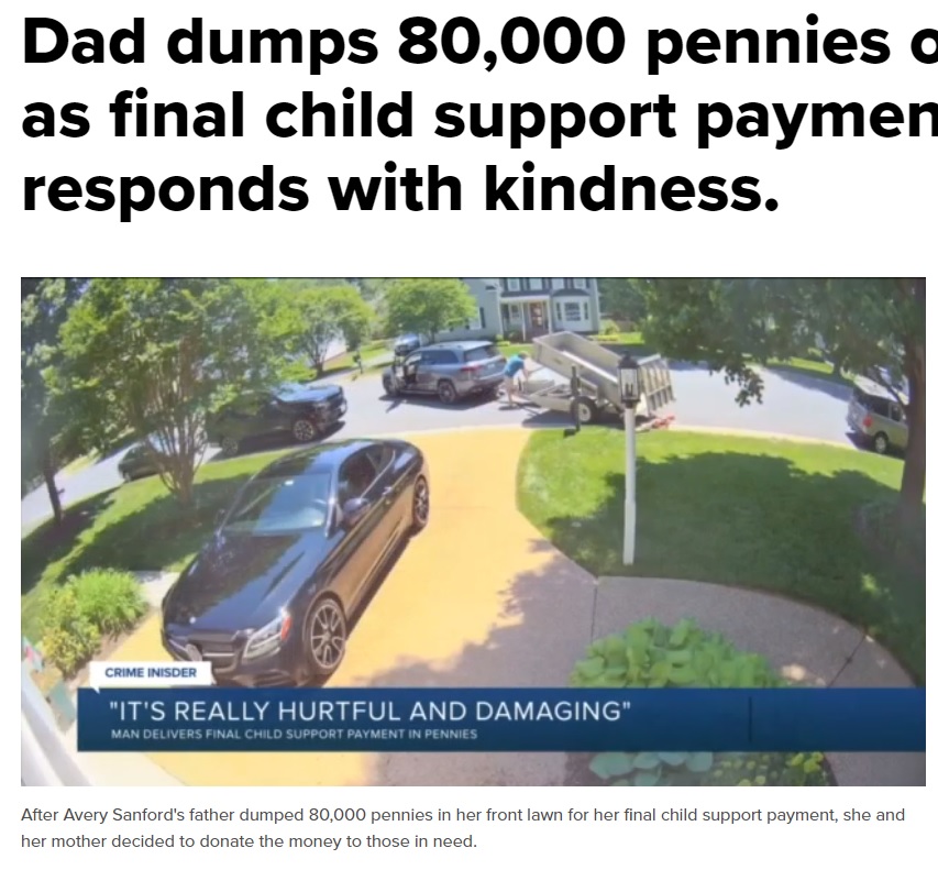 父親はわざわざトレーラーを借りて嫌がらせ（画像は『WTVR.com　2021年6月12日付「Dad dumps 80,000 pennies on mom’s lawn as final child support payment. His daughter responds with kindness.」』のスクリーンショット）