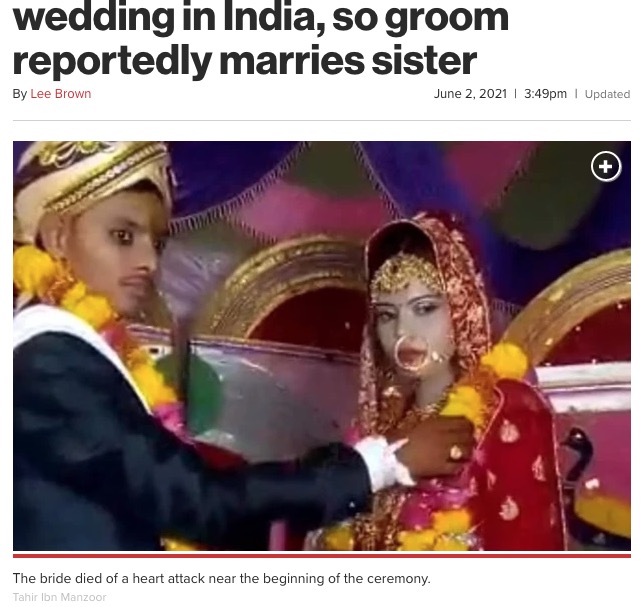 式が始まった途端、心臓発作で亡くなった花嫁（画像は『New York Post　2021年6月2日付「Bride dies of heart attack at her wedding in India, so groom reportedly marries sister」（Tahir Ibn Manzoor）』のスクリーンショット）