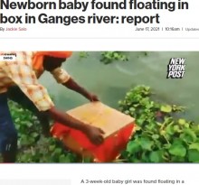 【海外発！Breaking News】ガンジス川を漂う木箱から生後3週間の女児「家族は男児を望んだか？」（印）＜動画あり＞