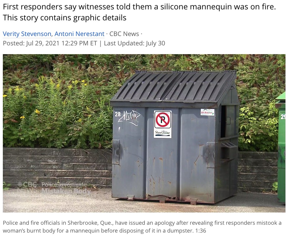 焼けたシリコン製のマネキンと勘違いされ廃棄コンテナに女性の遺体が捨てられる（画像は『CBC News　2021年7月29日付「First responders in Sherbrooke, Que., apologize after mistaking fire victim for mannequin Social Sharing」』のスクリーンショット）