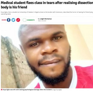 【海外発！Breaking News】男子医学生、解剖の授業で実習用の遺体が旧友と気付き号泣（ナイジェリア）