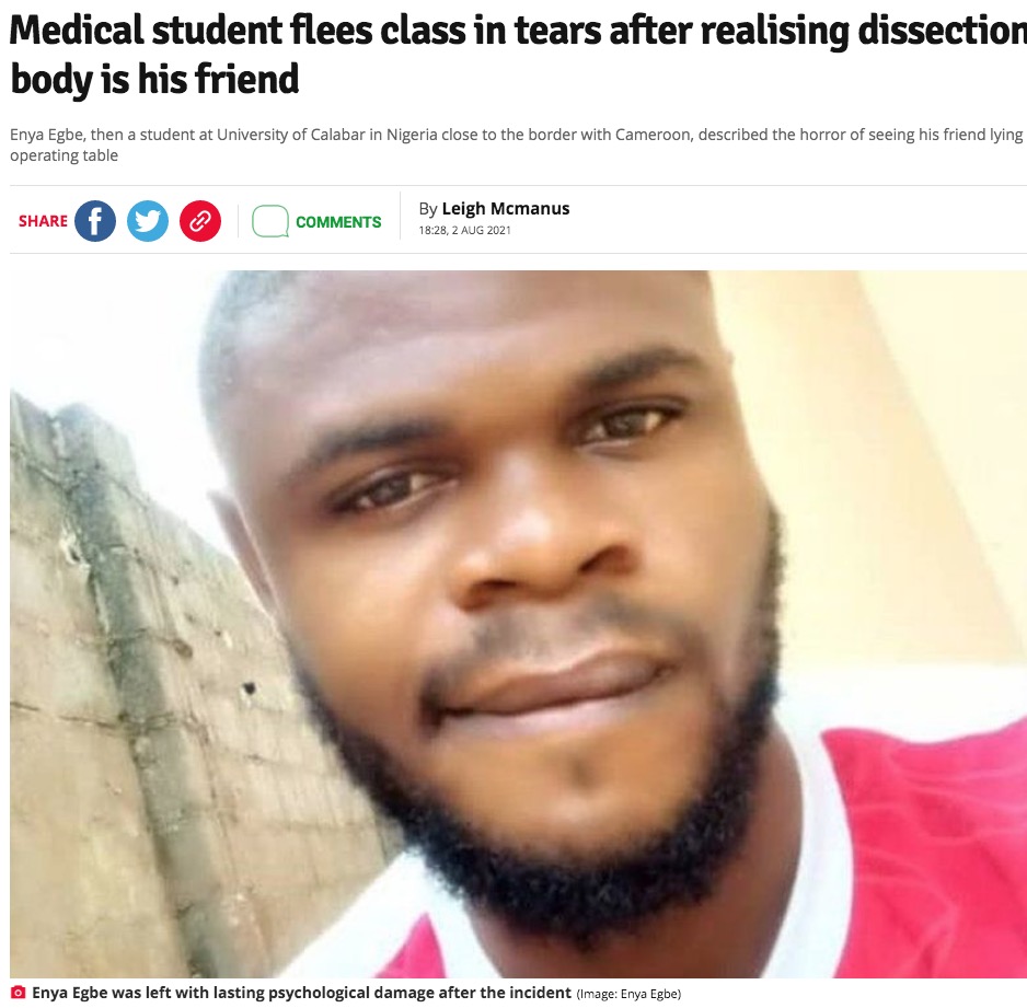 目の前の遺体が旧友だったことに気付いた医学生（画像は『The Daily Star　2021年8月2日付「Medical student flees class in tears after realising dissection body is his friend」（Image: Enya Egbe）』のスクリーンショット）