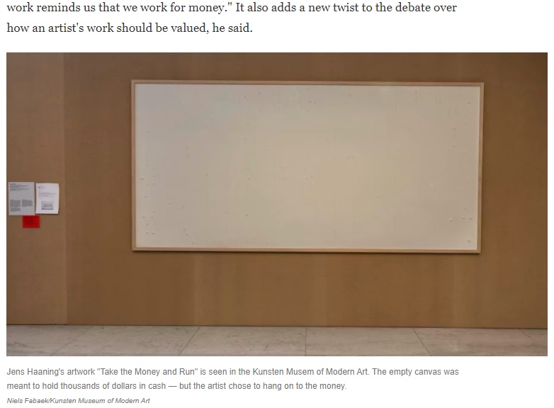 「お金を取って逃げる」というタイトルのイェンス・ハーニングさんの作品（画像は『NPR　2021年9月29日付「For ＄84,000, An Artist Returned Two Blank Canvasses Titled ‘Take The Money And Run’」（Niels Fabæk/Kunsten Museum of Modern Art）』のスクリーンショット）