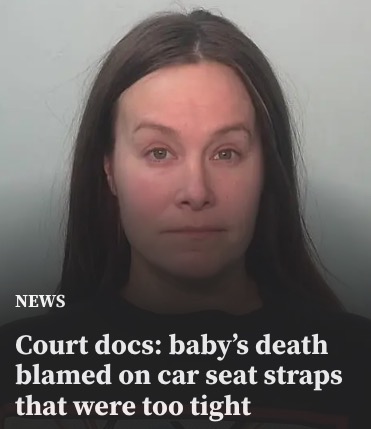 チャイルドシートのベルト調整ができず息子を死なせてしまった母親（画像は『WANE 15　2022年3月28日付「Court docs: baby’s death blamed on car seat straps that were too tight」』のスクリーンショット）