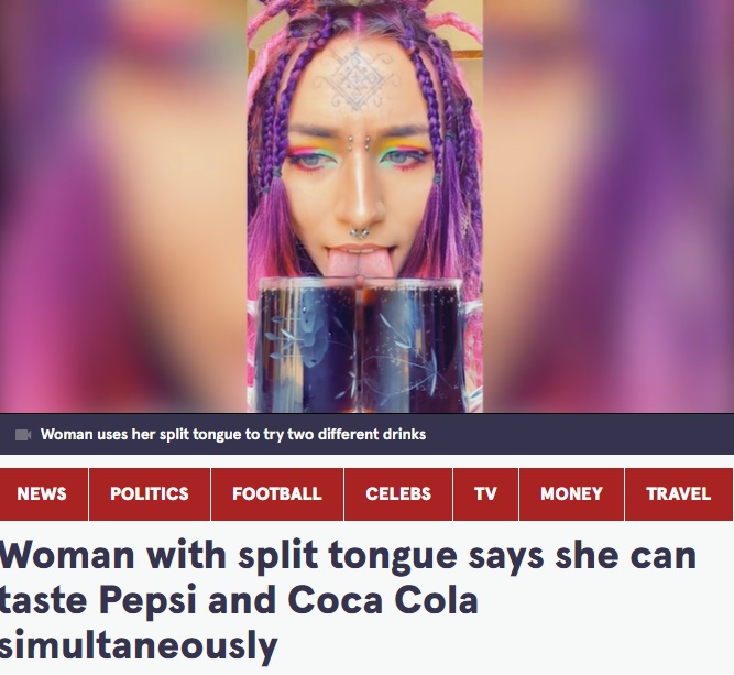 ペプシとコカ・コーラの味は同じ？（画像は『The Mirror　2022年5月12日付「Woman with split tongue says she can taste Pepsi and Coca Cola simultaneously」（Image: Jam Press Vid/＠flowerfriendly）』のスクリーンショット）