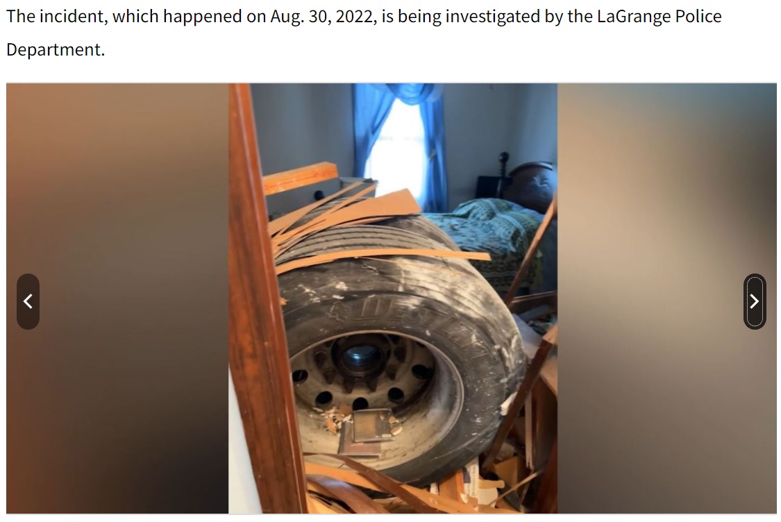 想像以上に大きかった巨大トラックのタイヤ（画像は『WRBL　2022年9月2日付「LaGrange: Investigation underway after semi-truck tires tear through woman’s home」』のスクリーンショット）