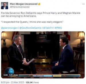 ピアース・モーガンに「ヘンリー王子とメーガン妃のことをどう思いますか？」「不快な存在でしたか？」と尋ねられたロン・デサンティス知事（画像は『Piers Morgan Uncensored　2023年3月23日付Twitter「Florida Governor Ron DeSantis says Prince Harry and Meghan Markle can be annoying to Americans.」』のスクリーンショット）