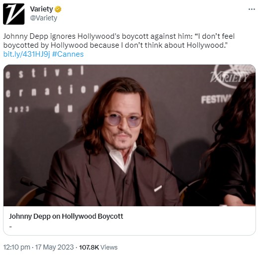 記者会見で、2020年の出演作からの降板に言及したジョニー・デップ。ハリウッドから「ボイコットされたとは思っていない」と明かした（画像は『Variety　2023年5月17日付Twitter「Johnny Depp ignores Hollywood’s boycott against him」』のスクリーンショット）