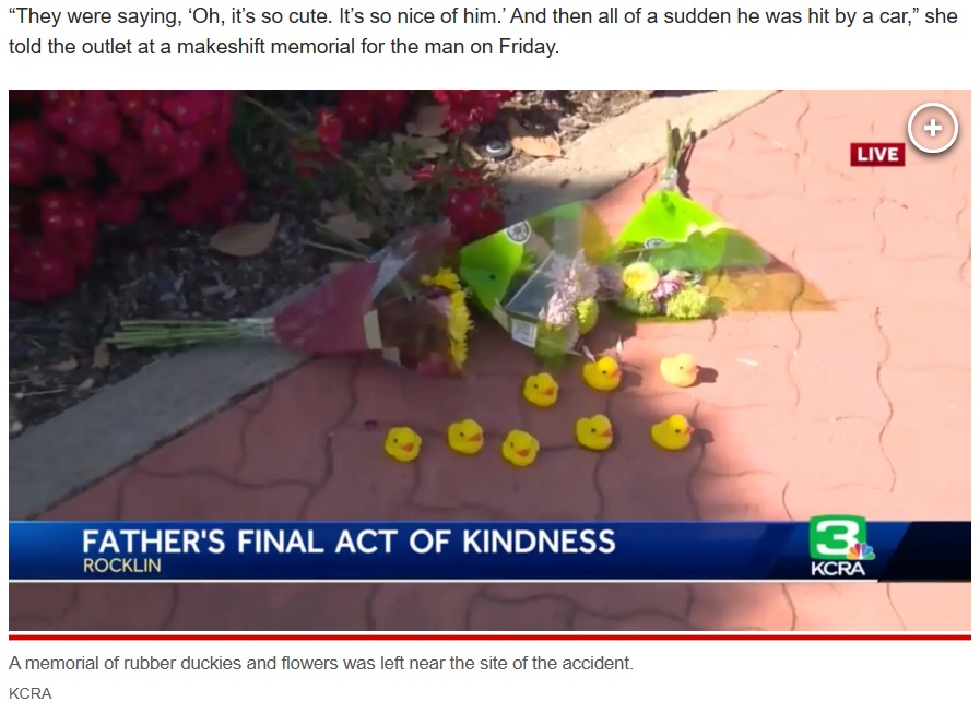 不運にも車に轢かれて亡くなってしまったケイシーさんには、多くの追悼メッセージが寄せられ、現場には花やラバーダックが供えられた（画像は『New York Post　2023年5月22日付「Calif. man killed while helping ducks cross road ― moments after being cheered by onlookers」（KCRA）』のスクリーンショット）