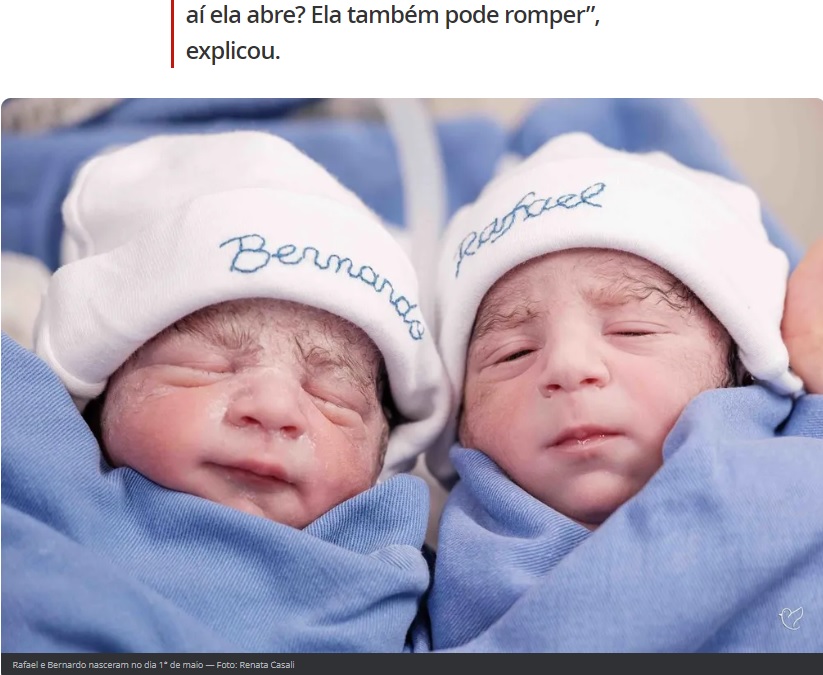 ブラジル北東部サルヴァドールで5月1日に誕生した双子の男児ベルナルド君（左）と兄ラファエル君。ベルナルド君が卵膜と羊水に包まれた“被膜児”だった（画像は『G1　2023年5月5日付「Mulher de 43 anos tem gêmeos em Salvador e um dos bebês nasce empelicado; vídeo mostra parto」（Photo: Renata Casali）』のスクリーンショット）