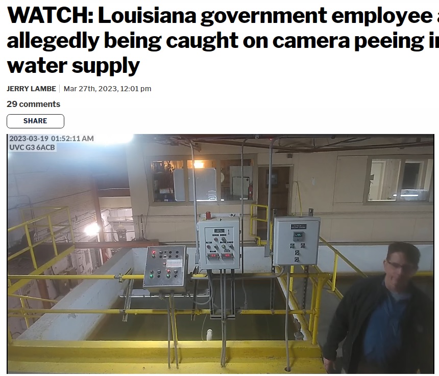 今年3月、米ルイジアナ州の州政府職員が貯水槽でなんと放尿。職員はすぐに解雇され、逮捕されていた（画像は『Law ＆ Crime　2023年3月27日付「WATCH: Louisiana government employee arrested after allegedly being caught on camera peeing in city’s drinking water supply」』のスクリーンショット）