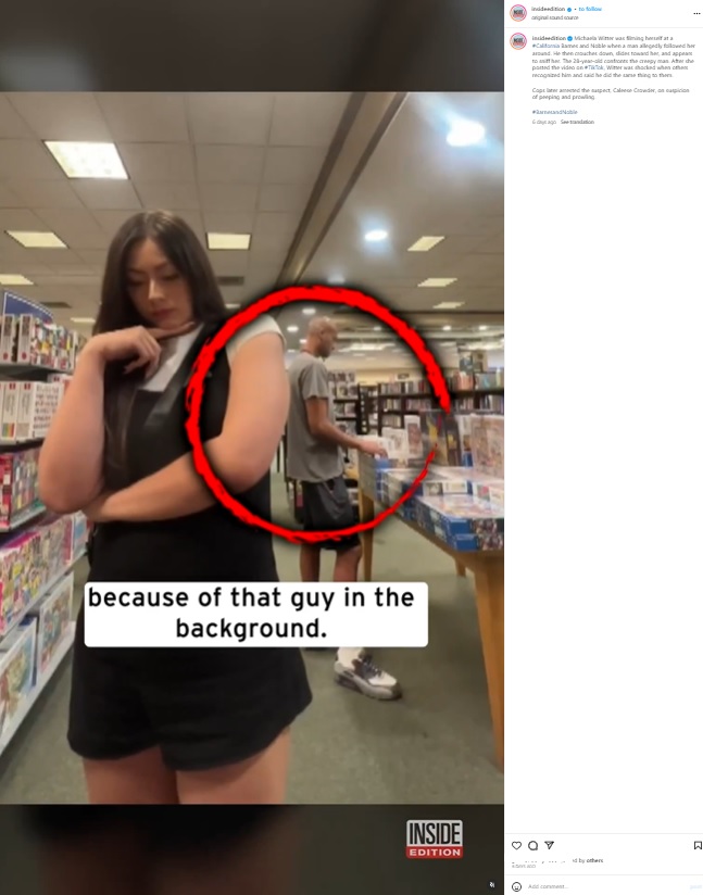 米カリフォルニア州の大型書店で2023年8月、女性に背後から近づきニオイを嗅ぐような行動を取っていた男。女性が動画撮影し、TikTokに投稿すると、男のゾッとするような犯罪歴が明らかになった（『Inside Edition　Instagram「Michaela Witter was filming herself」』より）