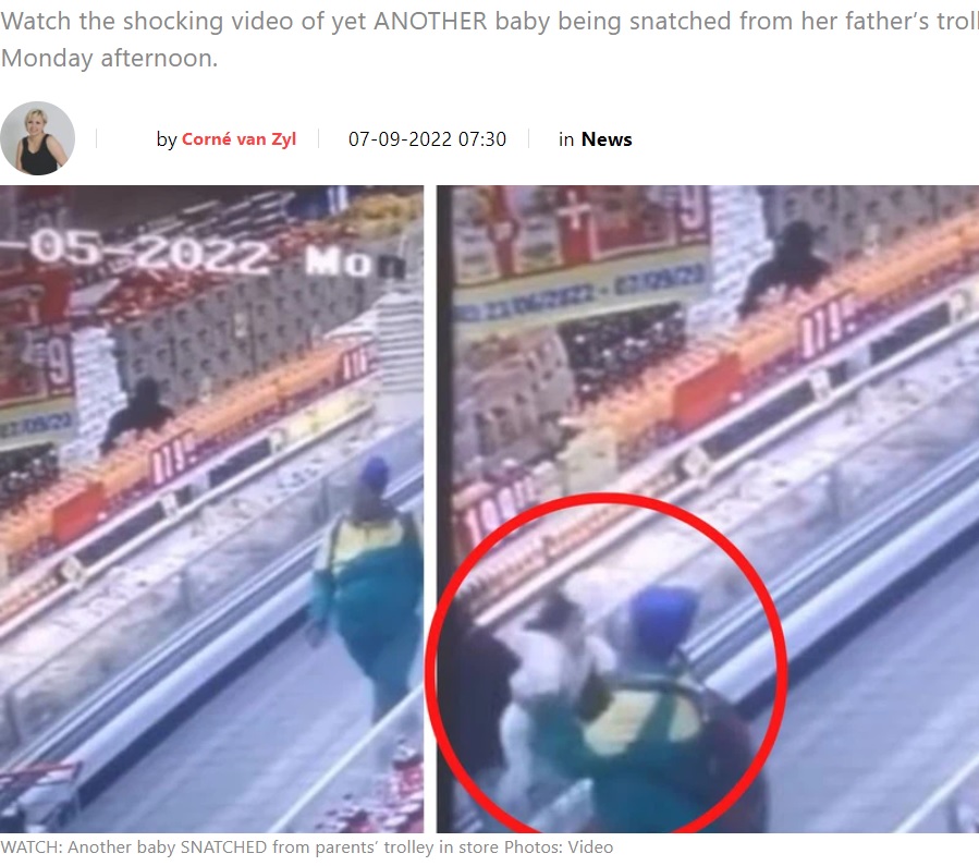 南アフリカのスーパーで2022年9月、ショッピングカートに座っていた1歳女児の誘拐未遂事件が発生。犯行は2、3秒の出来事で、両親が目を離したほんの一瞬だった（『The South African　「WATCH: Another baby SNATCHED from parents’ trolley in store」（Photos: Video）』より）