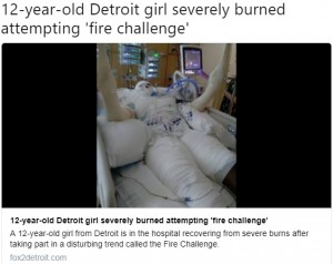2018年8月、米ミシガン州在住の12歳少女が“ファイアー・チャレンジ”で身体の約50％に火傷を負っていた（『FOX 2 Detroit News　「12-year-old Detroit girl severely burned attempting ‘fire challenge’」）』より）