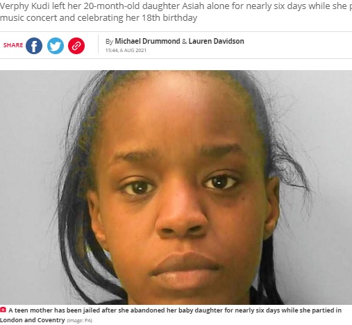 1歳8か月の娘をアパートの一室に6日間放置して死亡させたとして2021年8月、英ブライトン在住の女に有罪判決が言い渡された。母親は自身の18歳の誕生日を祝うため友人らとパーティやコンサートに繰り出し、一度もアパートに戻ることはなかったという（『The Daily Star　「Teen mum who left toddler to starve to death while she celebrated birthday is jailed」（Image: PA）』より）